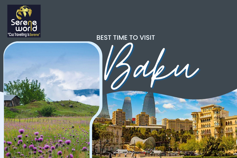 Best Time To Visit Baku